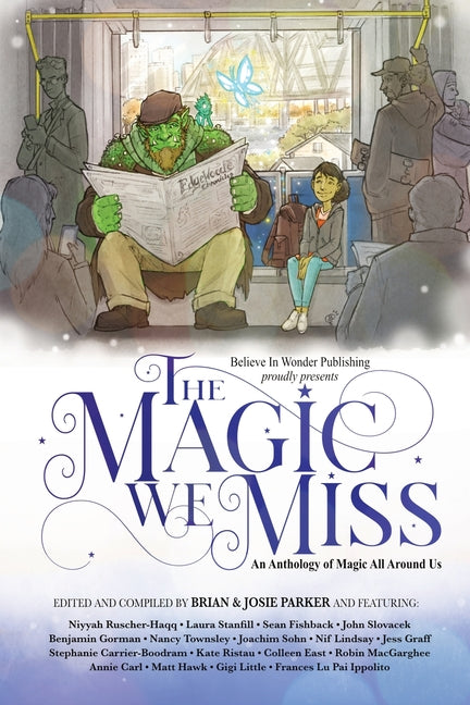 Book cover for Magic We Miss: An Anthology of Magic All Around Us