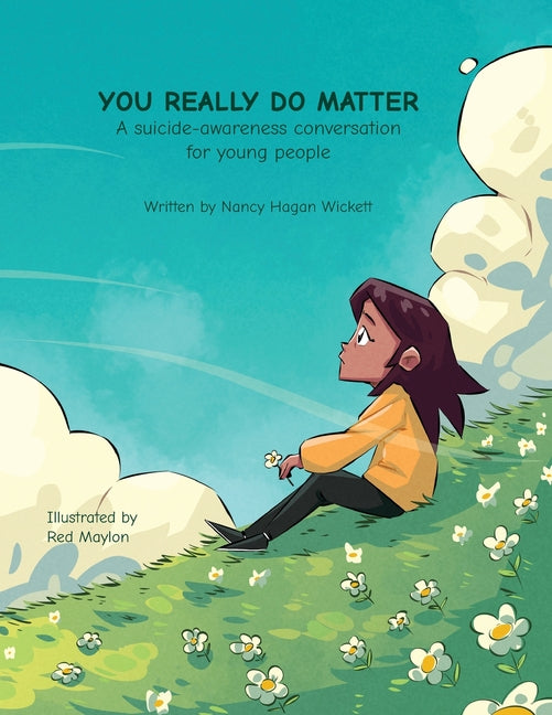 Book cover for YOU REALLY DO MATTER A suicide-awareness conversation for young people