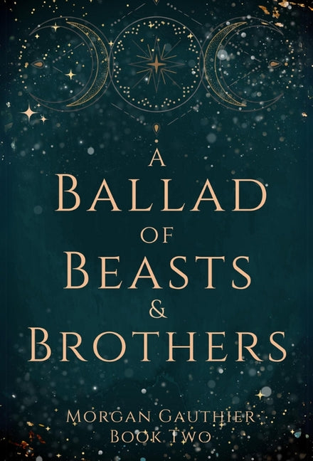 Book cover for Ballad of Beasts and Brothers