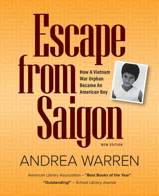 Book cover for Escape from Saigon: How a Vietnam War Orphan Became an American Boy