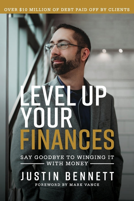 Book cover for Level Up Your Finances: Say Goodbye to Winging It with Money
