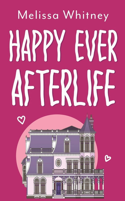 Book cover for Happy Ever Afterlife