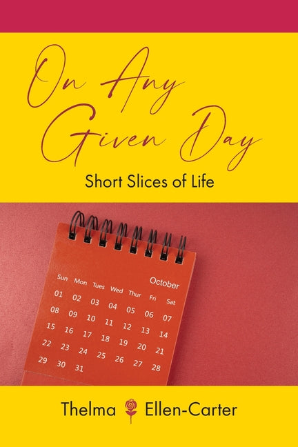 Book cover for On Any Given Day: Short Slices of Life
