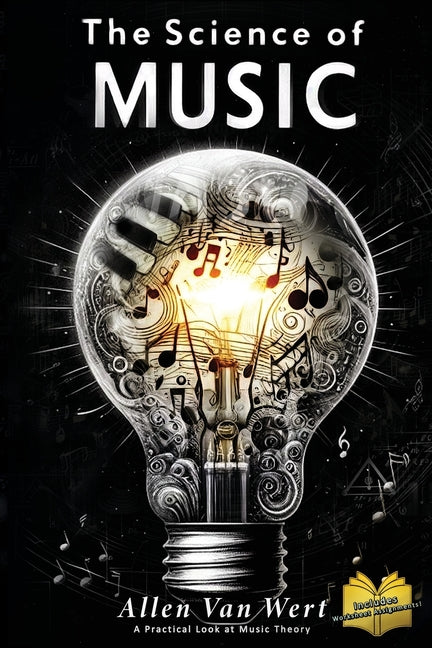 Book cover for Science of Music: A Practical Look at Music Theory