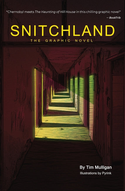Book cover for Snitchland: The Graphic Novel