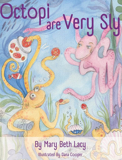 Book cover for Octopi Are Very Sly