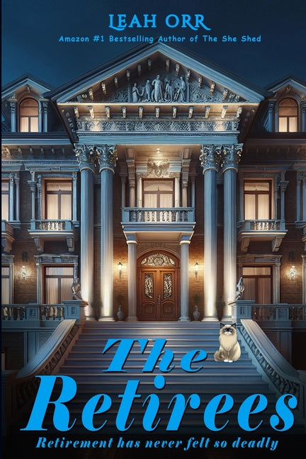 Book cover for Retirees: Retirement has never felt so deadly