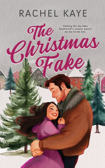 Book cover for Christmas Fake: A Small Town Fake Dating Romance