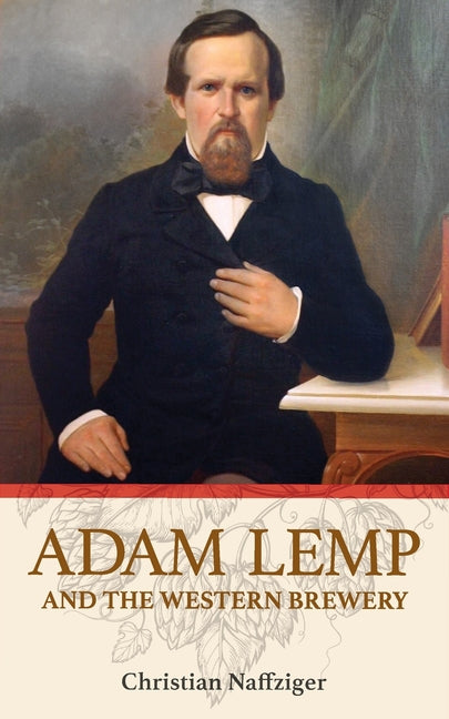 Book cover for Adam Lemp and the Western Brewery