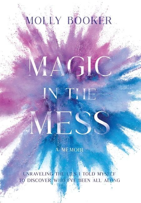 Book cover for Magic in the Mess