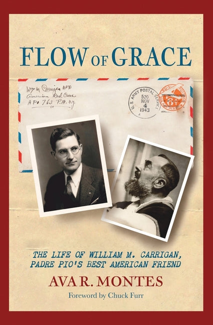 Book cover for Flow of Grace: The Life of William M. Carrigan, Padre Pio's Best American Friend