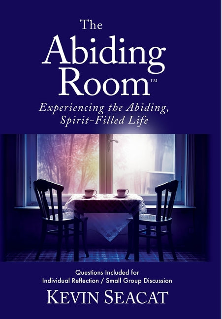 Book cover for Abiding Room: Experiencing the Abiding, Spirit-Filled Life