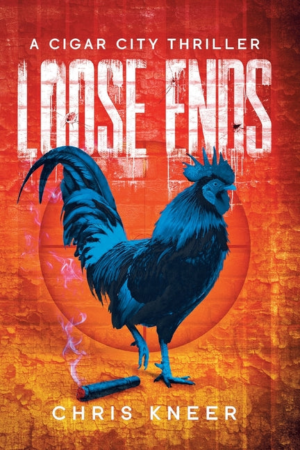 Book cover for Loose Ends: A Cigar City Thriller