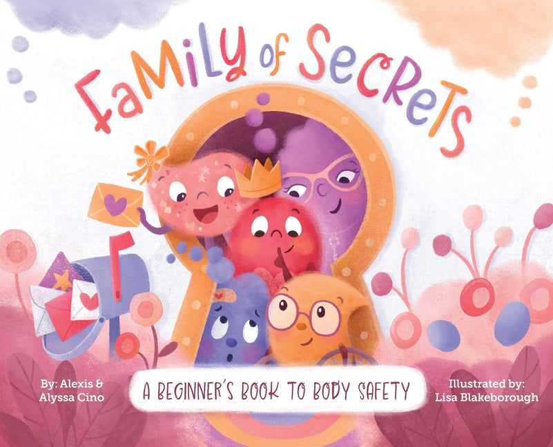 Book cover for Family of Secrets: A Beginner's Book to Body Safety