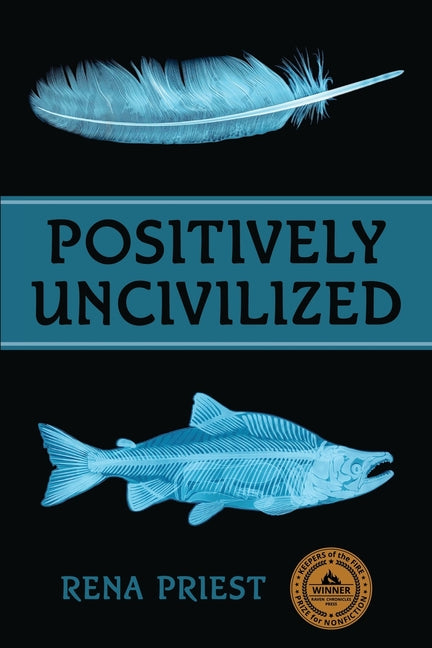 Book cover for Positively Uncivilized