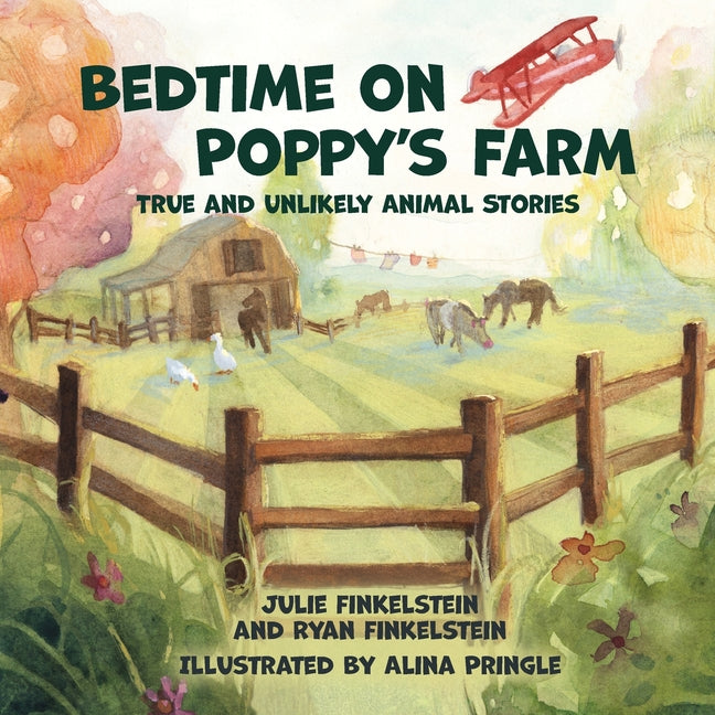 Book cover for Bedtime on Poppy's Farm: True and Unlikely Animal Stories