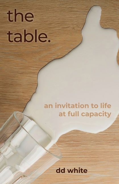 Book cover for Table: An Invitation to Life at Full Capacity