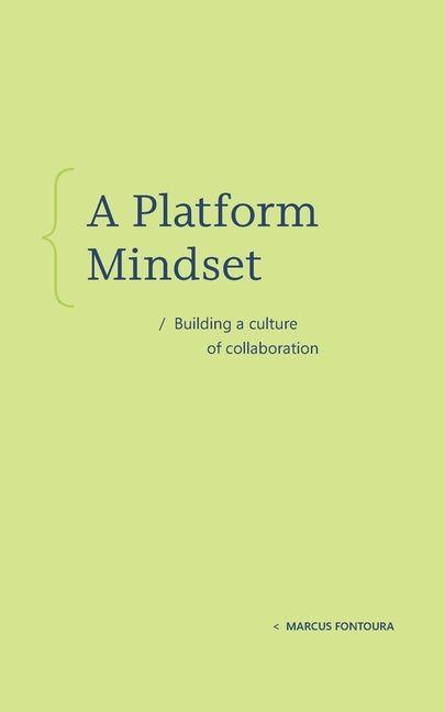 Book cover for Platform Mindset: Building a Culture of Collaboration