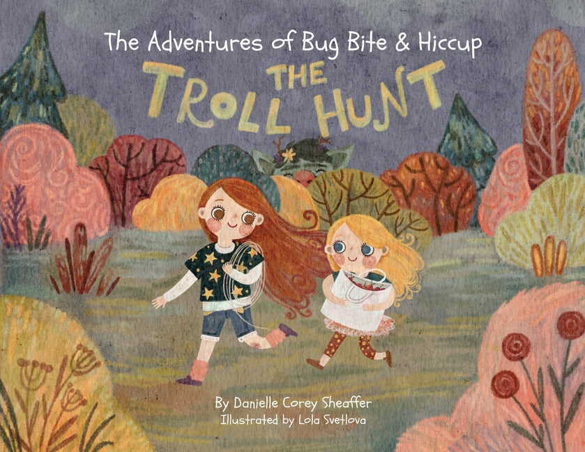 Book cover for Adventures of Bug Bite & Hiccup: The Troll Hunt