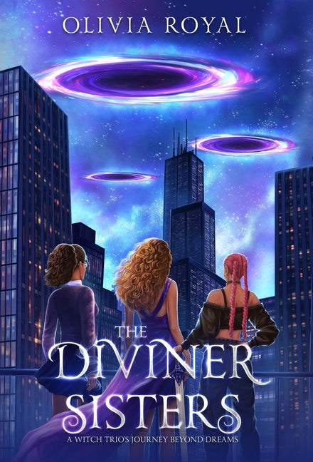 Book cover for Diviner Sisters: A Witch Trio's Journey Beyond Dreams