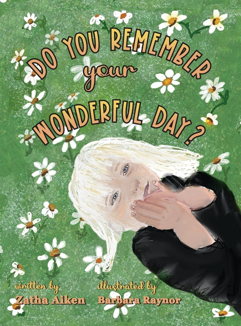 Book cover for Do You Remember Your Wonderful Day?