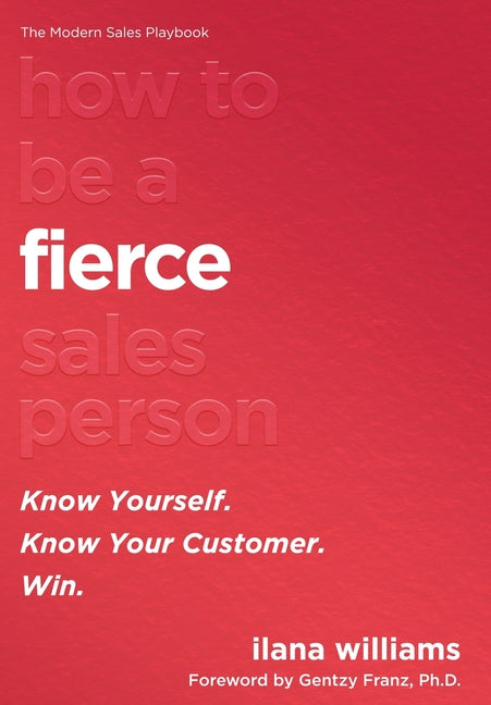 Book cover for How to Be a FIERCE Salesperson