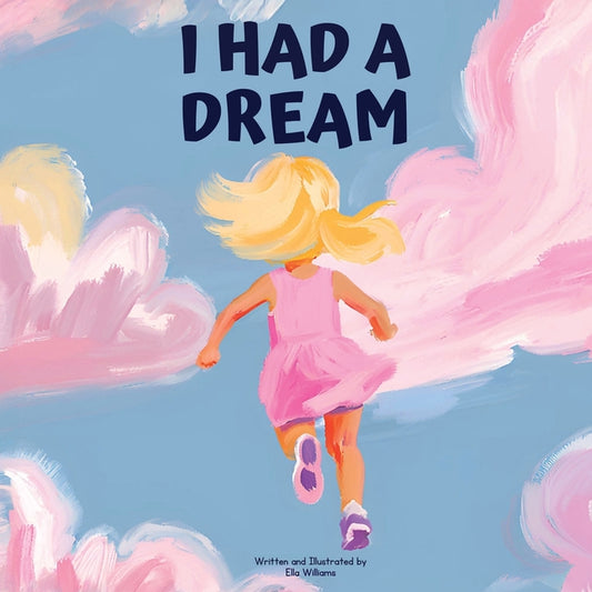 Book cover for I Had a Dream