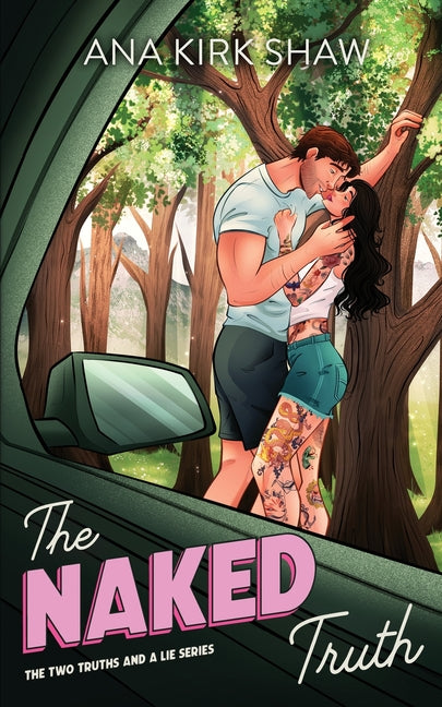 Book cover for Naked Truth: An Enemies to Lovers Road Trip Romance