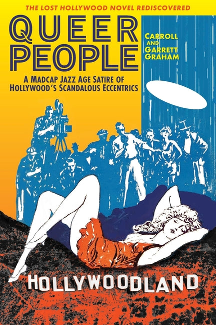 Book cover for Queer People: A Madcap Jazz Age Satire of Hollywood's Scandalous Eccentrics