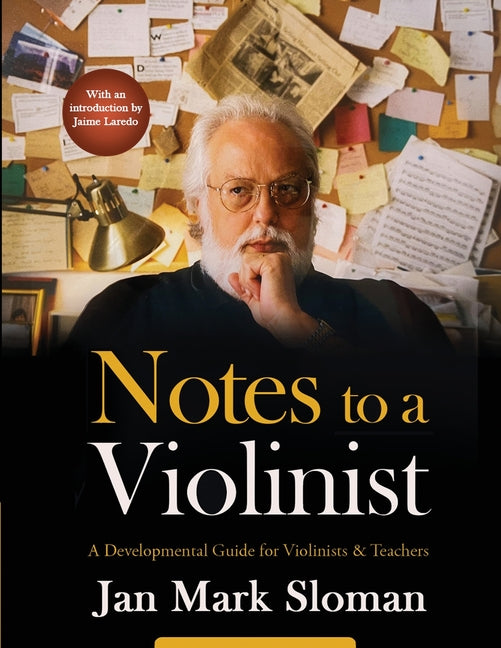 Book cover for Notes to a Violinist: A Developmental Guide for Violinists & Teachers