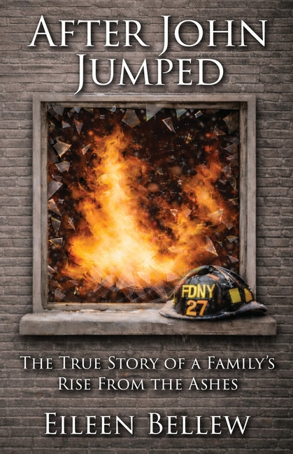 Book cover for After John Jumped: The True Story of a Family's Rise from the Ashes