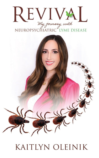 Book cover for Revival: My Journey with Neuropsychiatric Lyme Disease