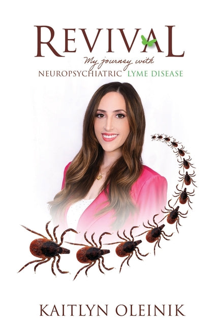 Book cover for Revival: My Journey with Neuropsychiatric Lyme Disease