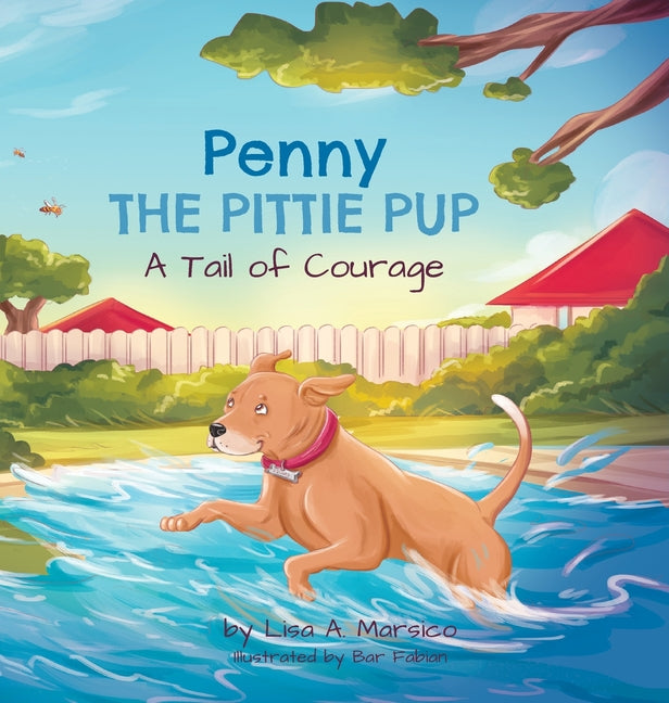 Book cover for Penny the Pittie Pup: A Tail of Courage