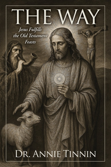 Book cover for Way: Jesus Fulfills the Old Testament Feasts