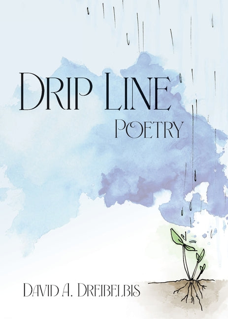 Book cover for Drip Line: Poetry