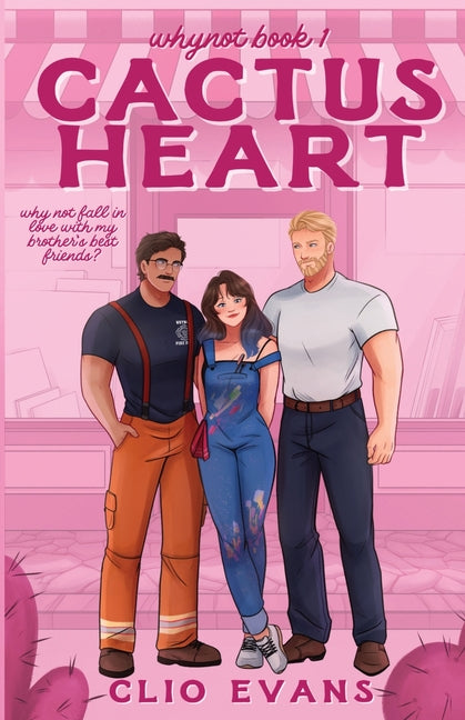 Book cover for Cactus Heart: A Brother's Best Friends Small Town Romance