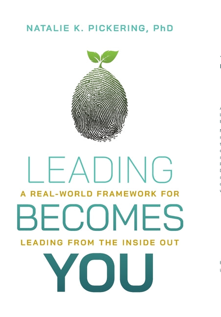 Book cover for Leading Becomes You: A Real-World Framework for Leading from the Inside Out