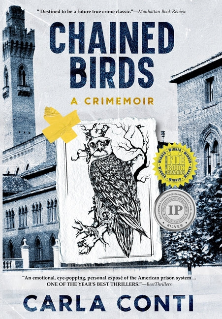 Book cover for Chained Birds: A Crimemoir (Author's Cut)