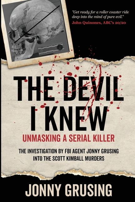 Book cover for Devil I Knew: Unmasking a Serial Killer