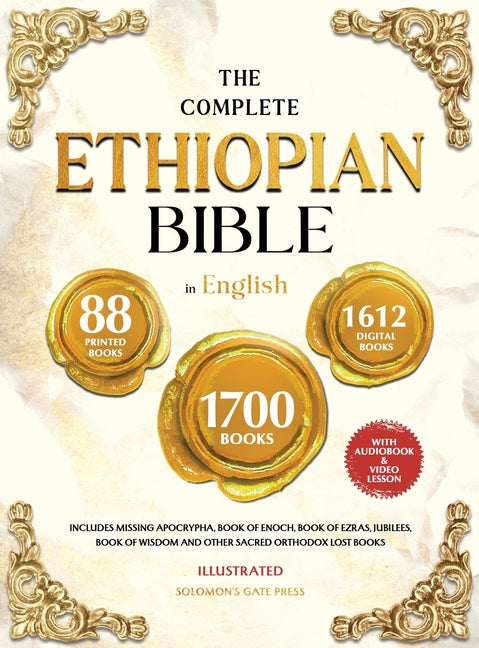 Book cover for COMPLETE ETHIOPIAN BIBLE IN ENGLISH Illustrated: Includes Missing Apocrypha, Book of Enoch, Book of Ezras, Jubilees, Book of Wisdom and Other Sacred O