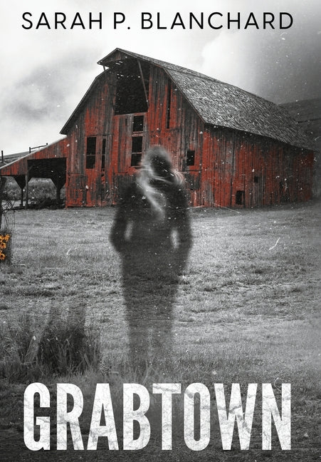 Book cover for Grabtown: a small-town psychological thriller
