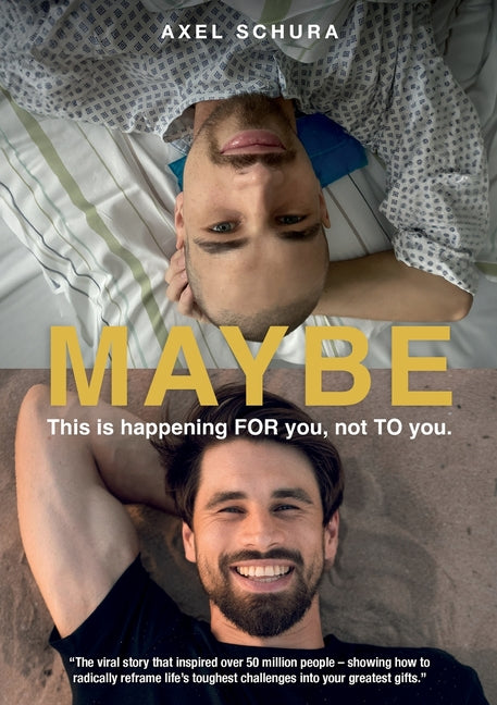 Book cover for Maybe This is Happening For You, Not to You: How to Radically Reframe Life's Toughest Challenges Into Your Greatest Gifts
