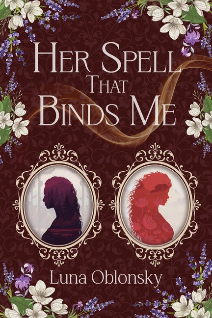 Book cover for Her Spell That Binds Me: A Dark Sapphic Fantasy Romance