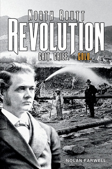 Book cover for North Routt Revolution: Grit. Grief. Gold.