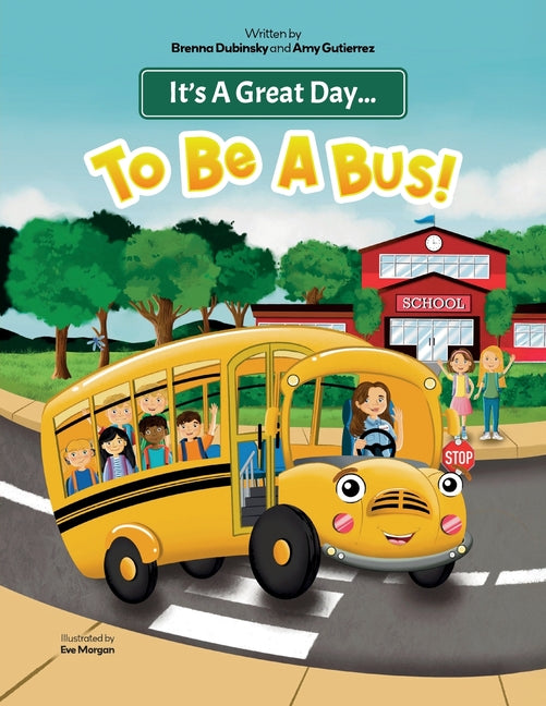 Book cover for It's A Great Day...To Be A Bus!