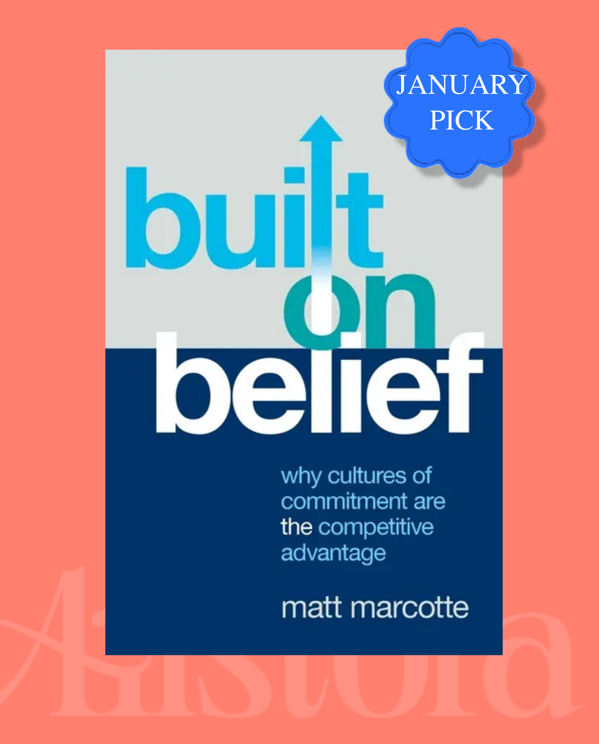 Built on Belief: Why Cultures of Commitment Are the Competitive Advantage
