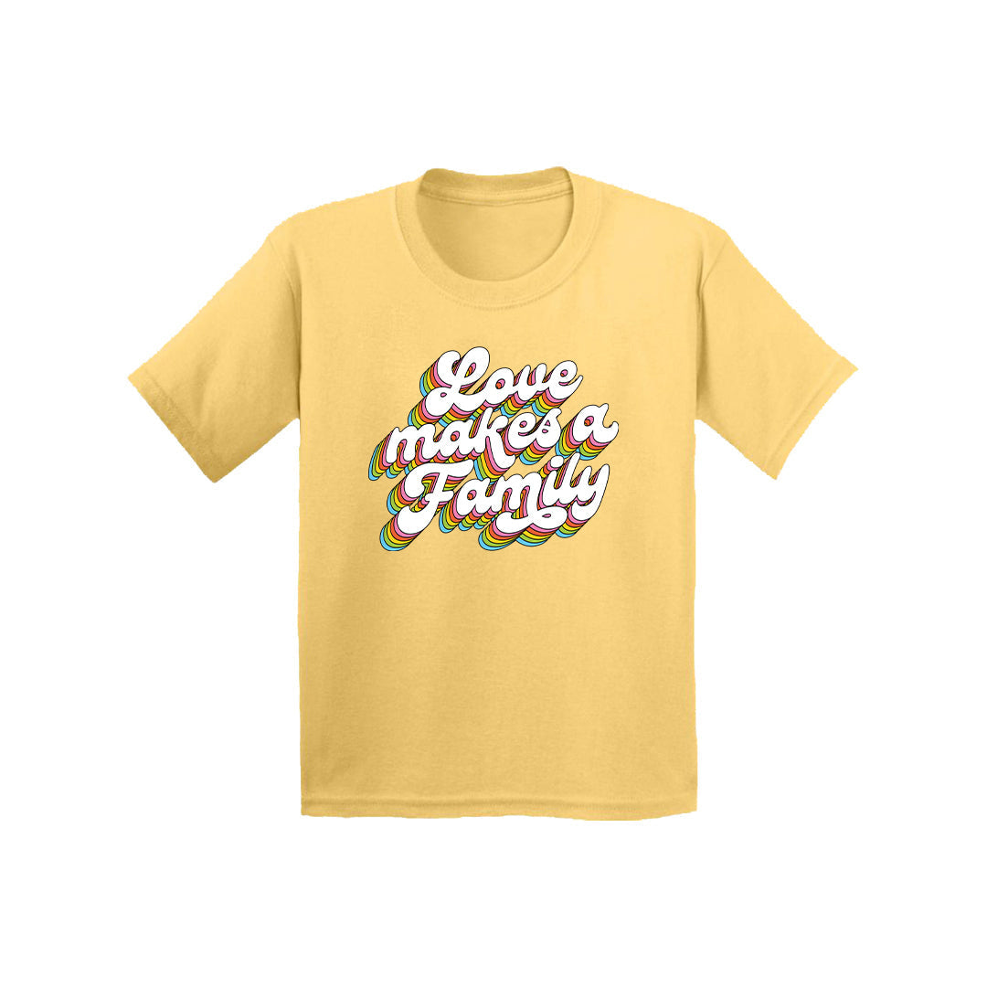 Love Makes A Family - Kids Tee Shirt