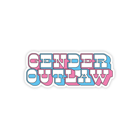 Gender Outlaw: Trans